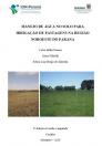 Manual traz metodologia para irrigação de pastagens no Arenito
