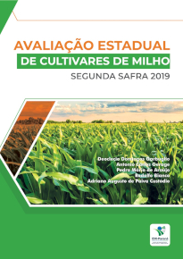 Avaliação estadual de cultivares de milho: segunda safra 2019