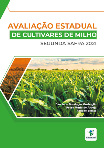 Avaliação Estadual de Cultivares de Milho: segunda safra 2020/2021